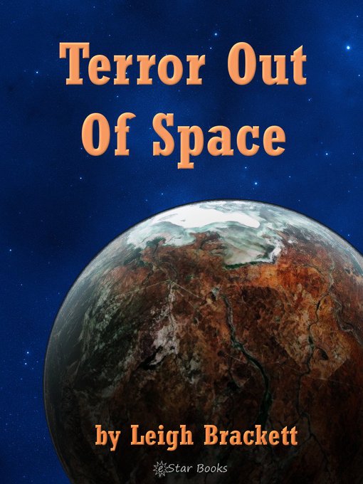 Title details for Terror out of Space by Leigh Brackett - Available